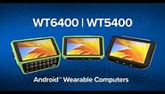 WT6400 and WT5400 Advanced Wearable Computers | Product Overview | Zebra