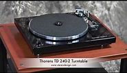Stereo Design Thorens TD 240-2 Turntable in HD
