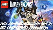 LEGO Dimensions - Full Game Walkthrough (No Commentary) 1080p60fps (Wii U)