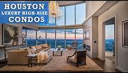Houston Luxury High-Rise Condos
