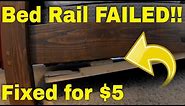 Fix a Broken Bed Frame Rail - DIY