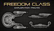 Star Trek: Freedom Class Exploration Frigate | Ship Breakdown