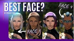 FFXIV Endwalker Best Face for 🧝 Elezen Wildwood Female? (Guides for all faces in description)