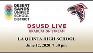La Quinta High School 2020 Graduation