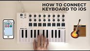 How To Connect MIDI Keyboard to iPhone/iPad (GarageBand iOS)