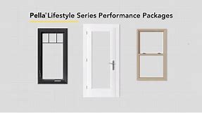 How to Choose Your Pella Lifestyle Series Window or Door Performance Package