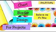 Chart Paper Decoration Ideas / Easy Chart Paper Decoration / Border & Frame Design on Paper