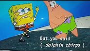 Spongebob: Sailor mouth 'But you said ...'