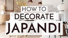 HOW TO DECORATE JAPANDI STYLE (and what is it?!) 🎎