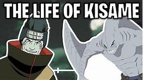 The Life Of Kisame Hoshigaki (Naruto)