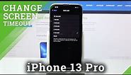 How to Change Screen Timeout on iPhone 13 Pro - Manage Sleep Time