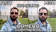 Samsung A50 vs Samsung M30 Camera Comparison|Samsung A50 Camera Review|Samsung M30 Camera Review