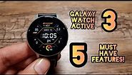 Samsung Galaxy Watch Active 3: 5 Features to Look For!!!