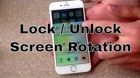 iPhone 6 / iPhone 6 plus - How to lock / unlock screen rotation
