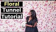 How to Make A Flower Tunnel (Step-by-step Tutorial)