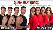 Identical Quadruplets Aversa Quads Meet Karma Quads - ONLY sets of QUADRUPLETS to have ever MET!