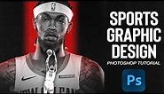 Sports Graphic Design Photoshop Tutorial || Brandon Ingram NBA Design