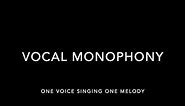 Monophony Examples