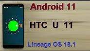 How to Update Android 11 in HTC U 11(Lineage OS 18.1) Custom Rom Install and Review