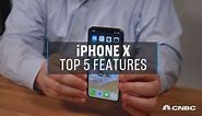 Here are the top 5 features of the new Apple iPhone X