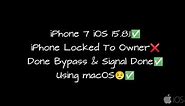 iPhone 7 iOS 15.8.1 iCloud Bypass & Signal Done