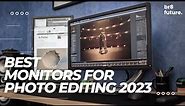 Best Monitors For Photo Editing 2023 [TOP 5 Picks For Photographers]