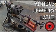 Antique Jewelry Lathe [Restoration]