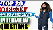 Verizon Retail Sales Associate Interview Questions and Answers