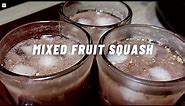 Mixed Fruit Squash