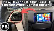 How To Connect Car Steering Wheel Buttons To New Radio!