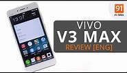 Vivo V3 Max : Review | Overview | Specs