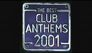 The Best Club Anthems 2001...Ever! - CD2