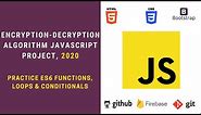 Encryption-Decryption JavaScript Project for Beginners