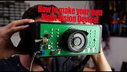 How to make your own Night Vision Device!