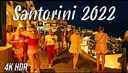 Santorini Greece Fira (Thira) walking tour 4K HDR, Nightlife of Santorini 2022
