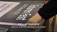 How We Produce Roll-up Banner Displays
