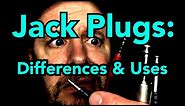 Jack Plugs: Differences and Uses