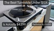 The Amazing Technics SL-1200G - Best Turntable Under $10K!