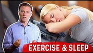 Is Exercise Good or Bad for Sleep? Facts Explained By Dr. Berg