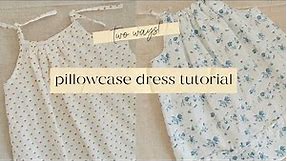 How to Sew A Pillowcase Dress | Two Beginner Tutorials