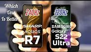 Sharp Aquos R7 (vs) Samsung Galaxy s22 ultra 5G - 2022, specs, price, battery. || シャープアクオス R7