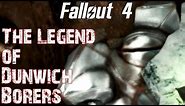 Fallout 4- The Legend of Dunwich Borers