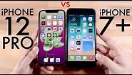 iPhone 12 Pro Vs iPhone 7 Plus! (Comparison) (Review)
