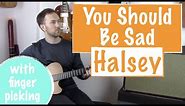 How to play 'You Should Be Sad' - Halsey | Guitar Tutorial