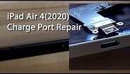iPad Air 4 (10.9/2020) Charge Port Repair