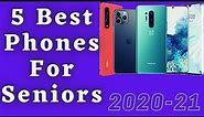 Best Phones For Seniors in 2020-21 | 5 Mobile Phones For Seniors | Cell Phones For Using Seniors