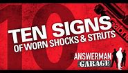 Top Ten Signs of Worn Shocks and Struts