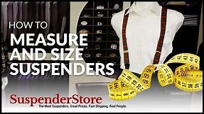 How to Measure and Size Suspenders