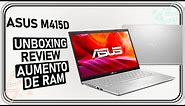 ASUS M415D | UNBOXING, REVIEW Y AUMENTO DE RAM
