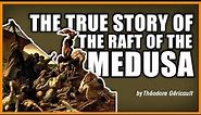 The True Story of The Raft of the Medusa - Théodore Géricault - 1st-Art-Gallery.com